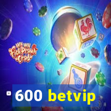 600 betvip